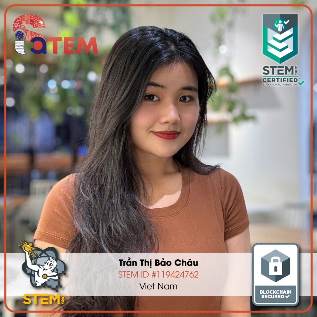 Chúc Mừng Cô Trần Thị Bảo Châu - Đạt Chứng Nhận Nhà Giáo Dục STEM Từ ISA-STEM.org